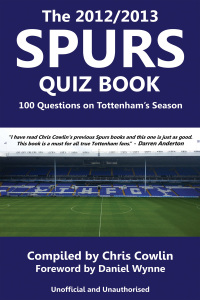 Immagine di copertina: The 2012/2013 Spurs Quiz Book 2nd edition 9781908382634