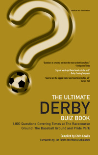 Cover image: The Ultimate Derby Quiz Book 1st edition 9781906358265