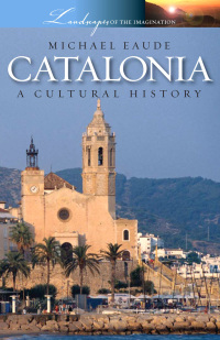 Omslagafbeelding: Catalonia - A Cultural History 1st edition 9781904955320