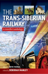 Omslagafbeelding: The Trans-Siberian Railway 1st edition 9781904955498