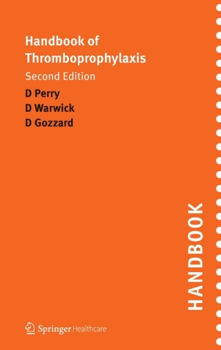 Cover image: Handbook of Thromboprophylaxis 2nd edition 9781907673092