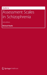 Cover image: Guide to Assessment Scales in Schizophrenia 3rd edition 9781908517524