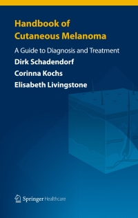 Cover image: Handbook of Cutaneous Melanoma 9781908517975