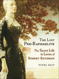 Cover image: The Lost Pre-Raphaelite 9781908524386