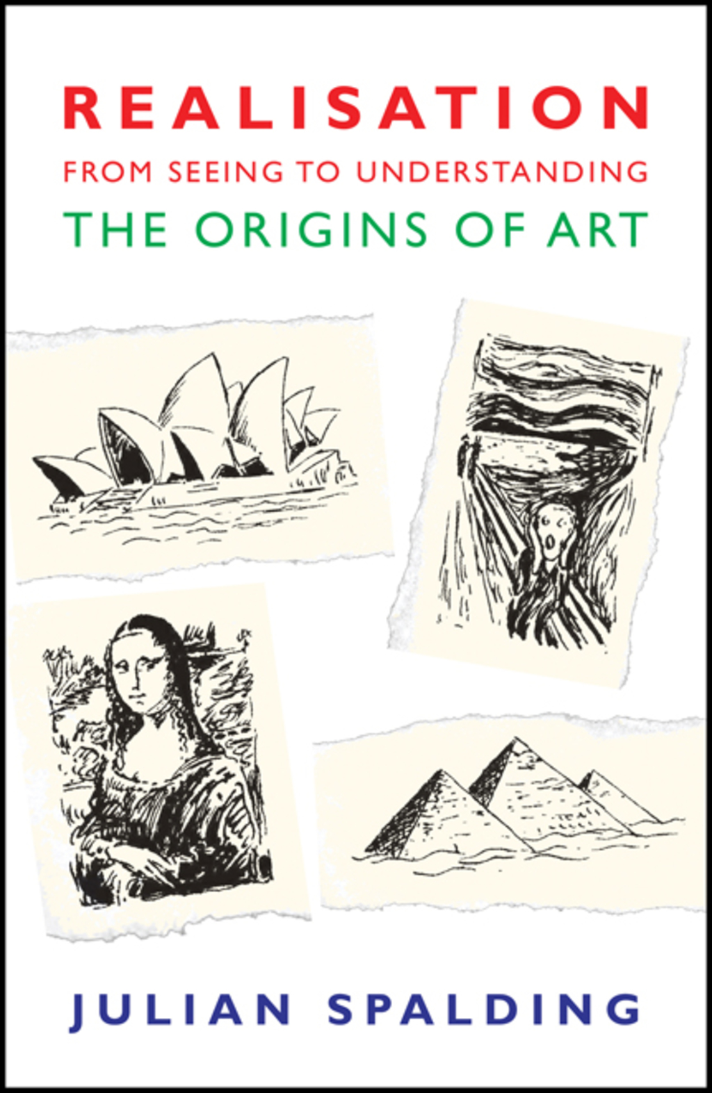 Realisation-from Seeing to Understanding The Origins of Art