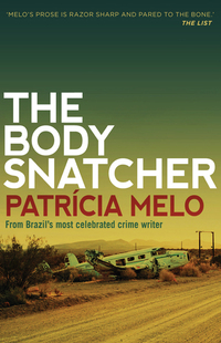 Cover image: The Body Snatcher 9781908524539