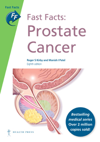 Cover image: Fast Facts: Prostate Cancer 8th edition 9781908541529