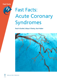 Cover image: Fast Facts: Acute Coronary Syndromes 1st edition 9781908541475