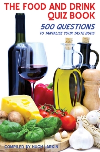 Omslagafbeelding: The Food and Drink Quiz Book 2nd edition 9781908548139
