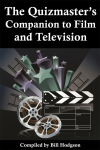 صورة الغلاف: The Quizmaster's Companion to Film and Television 2nd edition 9781908548733