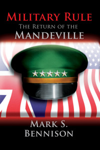 表紙画像: Military Rule: The Return of the Manderville 1st edition 9781906358167