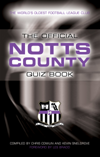 Imagen de portada: The Official Notts County Quiz Book 1st edition 9781906358372