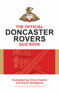 Immagine di copertina: The Official Doncaster Rovers Quiz Book 1st edition 9781906358280