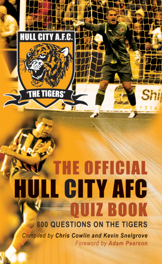 Cover image: The Official Hull City AFC Quiz Book 1st edition 9781906358297