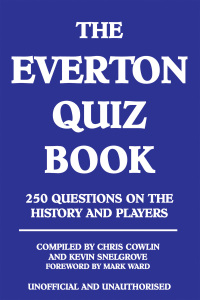 Titelbild: The Everton Quiz Book 2nd edition 9781908582881