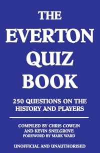 Cover image: The Everton Quiz Book 2nd edition 9781908582898