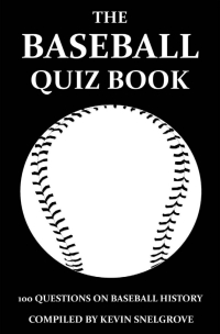 صورة الغلاف: The Baseball Quiz Book 1st edition 9781908582959