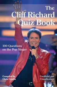 Titelbild: The Cliff Richard Quiz Book 1st edition 9781908582997