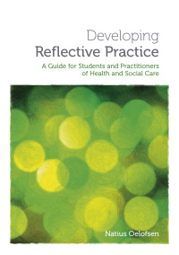 Cover image: Developing Reflective Practice 1st edition 9781908625014