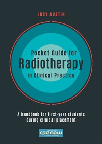 Cover image: Pocket Guide for Radiotherapy in Clinical Practice 1st edition 9781908625267
