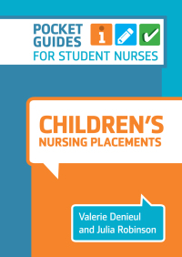 Cover image: Children's Nursing Placements 1st edition 9781908625618