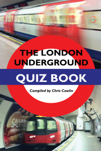 Omslagafbeelding: The London Underground Quiz Book 2nd edition 9781908752055