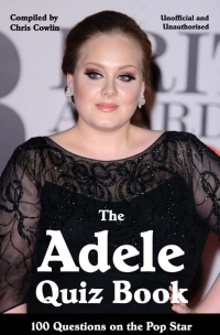 Omslagafbeelding: The Adele Quiz Book 1st edition 9781908752086