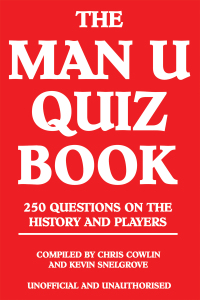 Imagen de portada: The Man U Quiz Book 1st edition 9781908752192