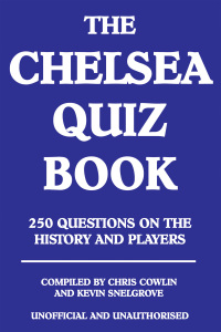 Imagen de portada: The Chelsea Quiz Book 1st edition 9781908752239