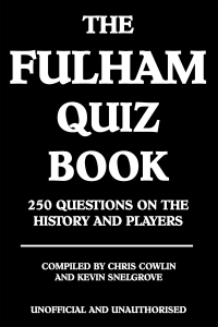 表紙画像: The Fulham Quiz Book 1st edition 9781908752352
