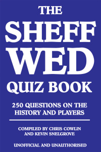 صورة الغلاف: The Sheff Wed Quiz Book 1st edition 9781908752444