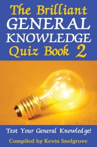 Omslagafbeelding: The Brilliant General Knowledge Quiz Book 2 1st edition 9781908752499