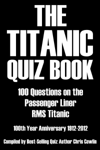 Cover image: The Titanic Quiz Book 2nd edition 9781908752659