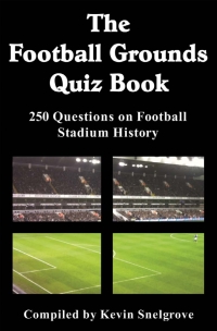 Imagen de portada: The Football Grounds Quiz Book 1st edition 9781908752932