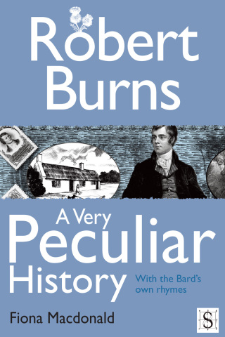 Imagen de portada: Robert Burns, A Very Peculiar History 1st edition 9781908177711
