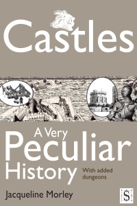Titelbild: Castles, A Very Peculiar History 2nd edition 9781907184482