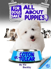 Imagen de portada: All About Coton de Tulear Puppies 9781908793447