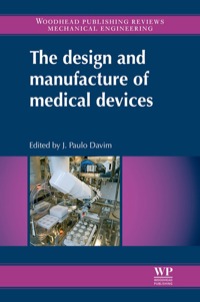 صورة الغلاف: The Design And Manufacture Of Medical Devices 9781907568725