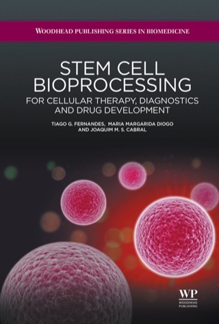 Imagen de portada: Stem Cell Bioprocessing: For Cellular Therapy, Diagnostics And Drug Development 9781907568886