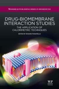 Cover image: Drug-Biomembrane Interaction Studies: The Application Of Calorimetric Techniques 9781907568053