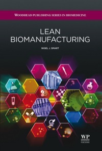 Cover image: Lean Biomanufacturing: Creating Value Through Innovative Bioprocessing Approaches 9781907568787