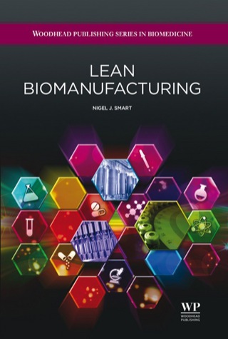 Imagen de portada: Lean Biomanufacturing: Creating Value Through Innovative Bioprocessing Approaches 9781907568787