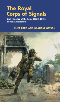 Cover image: The Royal Corps of Signals 9781874622079