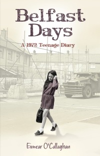 Cover image: Belfast Days 9781908928894
