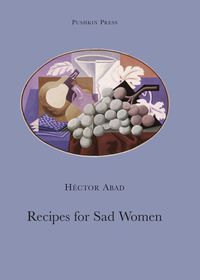 Cover image: Recipes for Sad Women 9781906548636