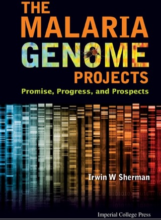 Imagen de portada: The Malaria Genome Projects: Promise, Progress, and Prospects 9781848169036