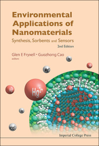 Imagen de portada: Environmental Applications Of Nanomaterials: Synthesis, Sorbents And Sensors (2nd Edition) 2nd edition 9781848168039