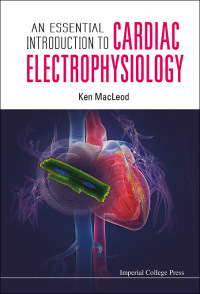 Cover image: Essential Introduction To Cardiac Electrophysiology, An 9781908977342