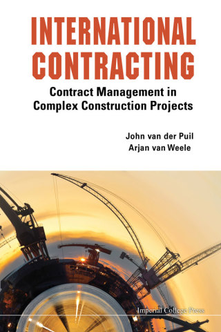 Cover image: International Contracting: Contract Management in Complex Construction Projects 9781908979506