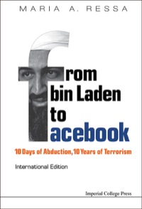Imagen de portada: From Bin Laden To Facebook: 10 Days Of Abduction, 10 Years Of Terrorism 9781908979537